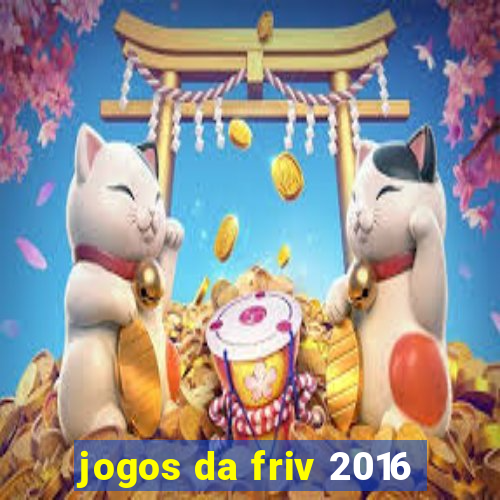 jogos da friv 2016